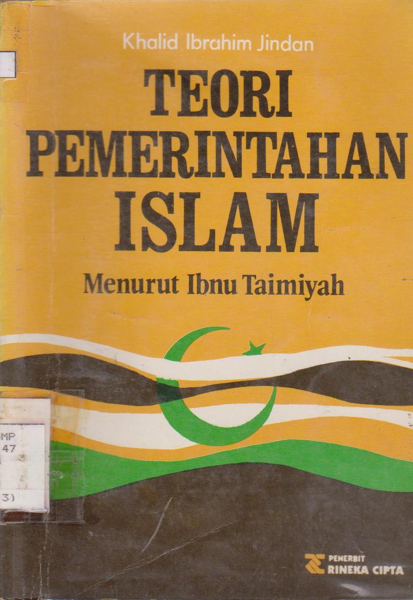 TEORI PEMERINTAHAN ISLAM : MENURUT IBNU TAIMIYAH