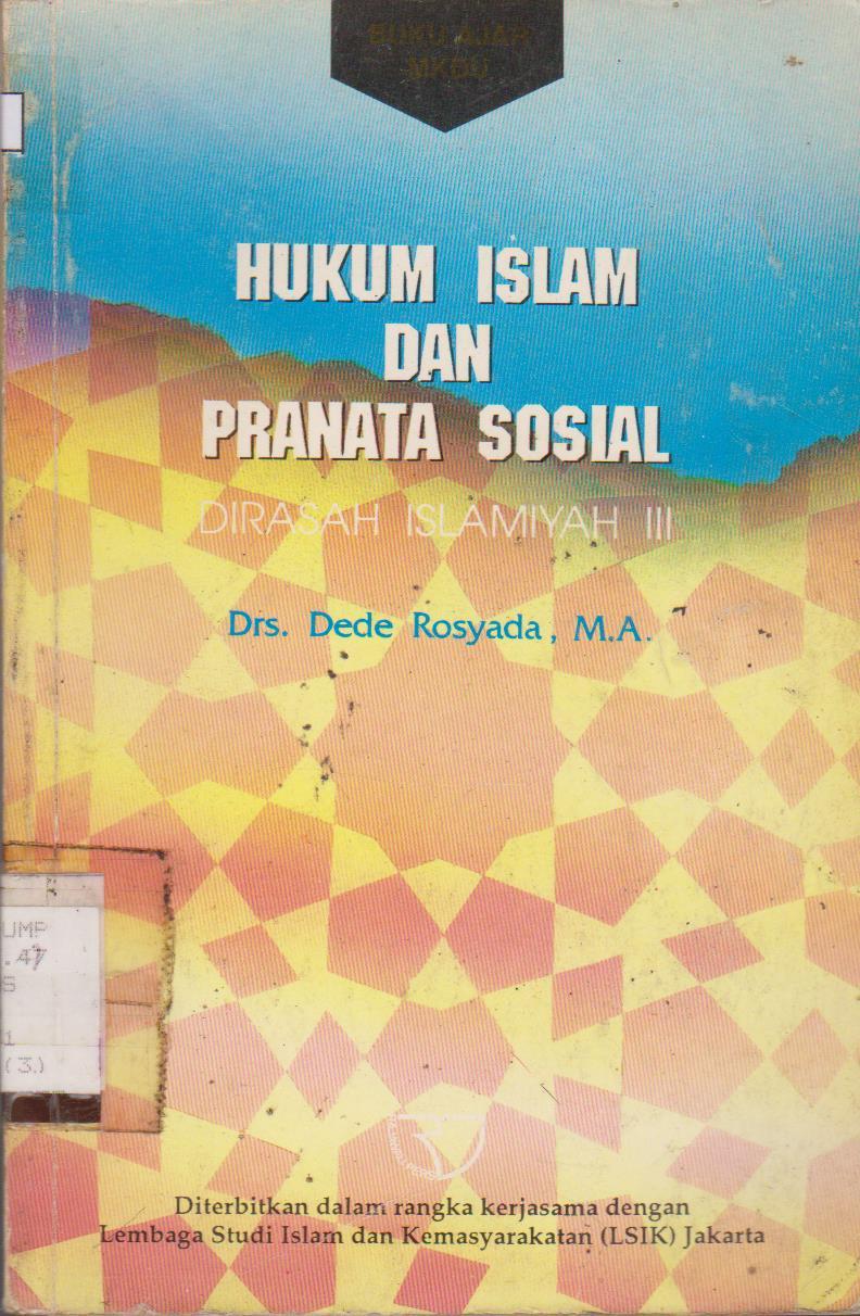 HUKUM ISLAM DAN PRANATA SOSIAL DIRASAH ISLAMIYAH III