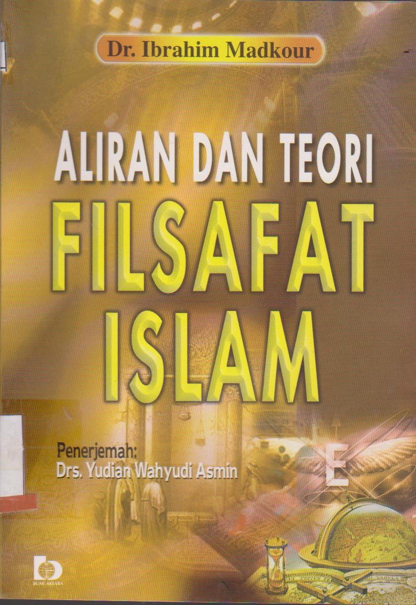 ALIRAN DAN TEORI FILSAFAT ISLAM