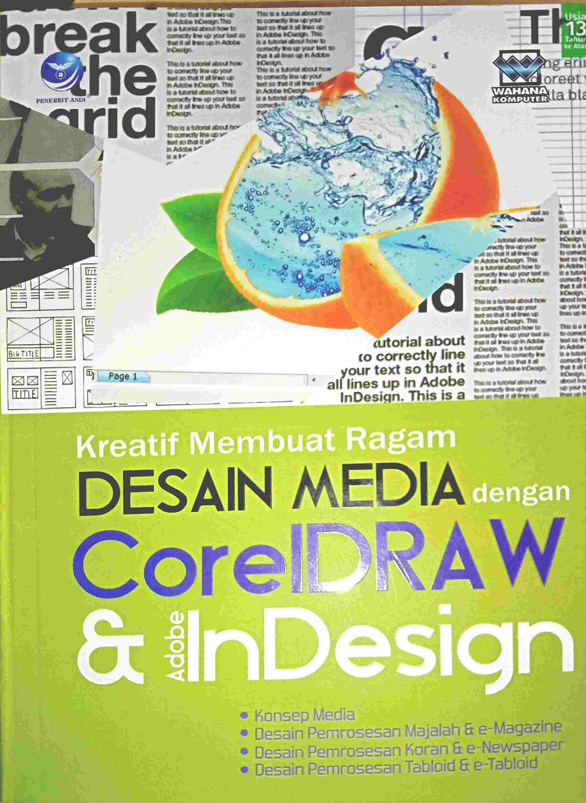 Kreatif Membuat Ragam Desain Media Dengan CoreIDRAW Dan Adobe InDesign