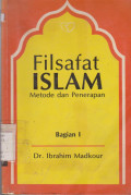 FILSAFAT ISLAM : METODE DAN PENERAPAN BAGIAN I