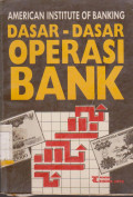DASAR-DASAR OPERASI BANK
