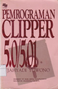 PEMROGRAMAN CLIPPER 5.0/5.01