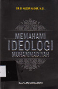 MEMAHAMI IDEOLOGI MUHAMMADIYAH