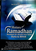 Mutiara Ramadhan Membekali Diri Menjadi Insan Sukses Dunia & Akhirat