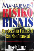 Manajemen Risiko Bisnis: Pendekatan Finansial dan Nonfinansial