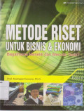 Metode Riset Untuk Bisnis & Ekonomi: Bagaimana Meneliti dan Menulis Tesis?