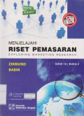 Menjelajahi riset pemasaran= exploring marketing research  Edisi 10 Buku 2