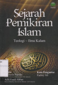Sejarah Pemikiran Islam: Teologi-Ilmu Kalam