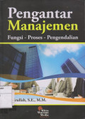 Pengantar Manajemen: Fungsi-Proses-Pengendalian
