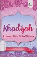 Khadijah: In Love is Full of Drama