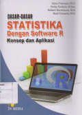 Dasar-dasar Statistika dengan Software R: Konsep dan Aplikasi
