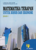 Matematika Terapan untuk Bisnis dan Ekonomi Jilid I