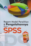 Ragam Model Penelitian dan Pengolahannya dengan SPSS