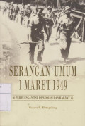 Serangan Umum 1 Maret 1949: Perjuangan TNI Diplomasi Dan Rakyat