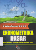 Ekonometrika Dasar: Untuk Penelitian Dibidang Ekonomi, Sosial dan Bisnis