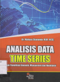 Analisis Data Time Series: Untuk Penelitian Ekonomi, Manajemen dan Akuntansi