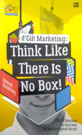 d'Gil! Marketing : Thinking Like There Is No Box!