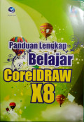 Panduan Lengkap Belajar Coreldraw X8