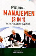 Pengantar Manajemen (3 In 1) : Untuk Mahasiswa