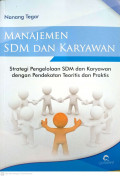 Manajemen SDM Dan Karyawan Strategi Pengelolaan SDM Dan Karyawan Dengan Pendekatan Teoritis Pendekatan Teoritis Dan Praktis