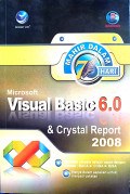 Mahir dalam 7 Hari Microsoft Visual Basic 6.0 & Crystal Report 2008