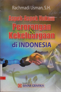 ASPEK-ASPEK HUKUM PERORANGAN & KEKELUARGAAN DI INDONESIA