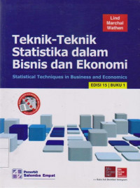 Teknik-teknik Statistika dalam Bisnis dan Ekonomi = Statistical Techniques in Business and Economics Edisi 15 Buku 1