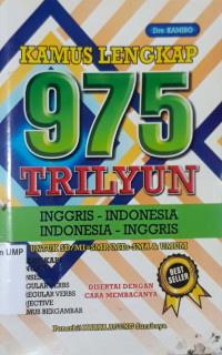 Image of Kamus Lengkap 975 Trilyun : Inggris Indonesia    Indonesia - Inggris
