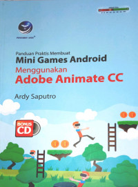 Image of Panduan Praktis Membuat Mini Games Android Menggunakan Adobe Animate CC