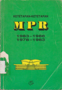 Image of KETETAPAN-KETETAPAN MPR 1983-1988, 1978-1983