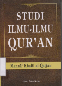 Image of Studi ilmu-ilmu qur'an = Manna' Khalil Al-Qattan