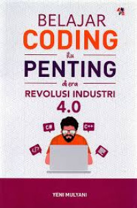 BELAJAR CODING ITU PENTING DI ERA REVOLUSI INDUSTRI .0