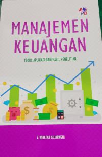 Manajemen Keuangan Teori, Aplikasi Dan Hasil Penelitian