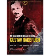 Memahami Ajaran Hukum Gustav Radbruch