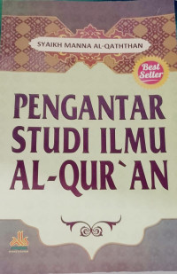 Pengantar Studi Ilmu Al- Qur'an