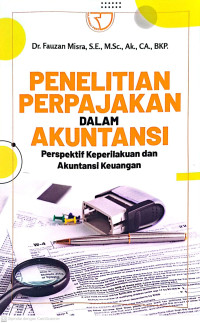 Image of Penelitian perpajakan dalam akuntansi : perspektif keperilakuan dan akuntansi keuangan