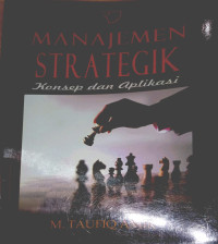Image of Manajemen Strategik Konsep dan Aplikasi