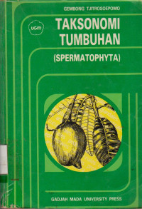 Image of TAKSONOMI TUMBUHAN (SPERMATOPYTA)