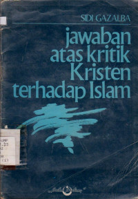 Image of JAWABAN ATAS KRITIK KRISTEN TERHADAP ISLAM