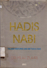 Image of HADIS NABI TELAAH HISTORIS DAN METODOLOGIS