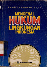 Image of MENGENAL HUKUM LINGKUNGAN INDONESIA