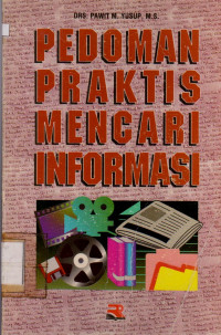Image of PEDOMAN PRAKTIS MENCARI INFORMASI
