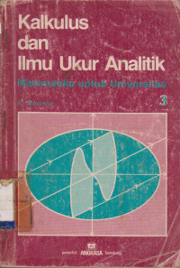 Image of KALKULUS DAN ILMU UKUR ANALITIK MATEMATIKA UNTUK UNIVERSITAS 3