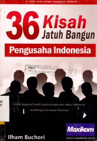 Image of 36 Kisah Jatuh Bangun Pengusaha Indonesia