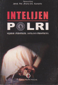 Image of INTELIJEN POLRI : SEJARAH PERSPEKTIF ASPEK DAN SEJARAH