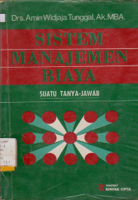 Image of SISTEM MANAJEMEN BIAYA SUATU TANYA-JAWAB
