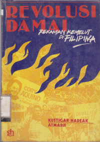 Image of REVOLUSI DAMAI REKAMAN KEMELUT DI FILIPINA