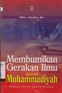 Image of MEMBUMIKAN GERAKAN ILMU DALAM MUHAMMADIYAH