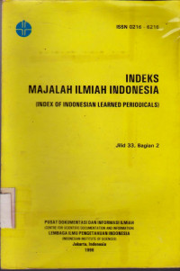 Image of INDEKS MAJALAH ILMIAH INDONESIA : INDEX OF INDONESIAN LEARNED PERIODICALS JILID 33 BAGIAN 2